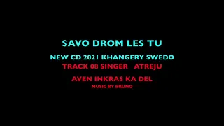 KHANGERY SWEDO NEW CD 2021 TRACK 08