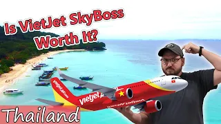 Worth it? Flying SkyBoss on VietJet Chiang Mai to Phuket || 2022 Thailand Series