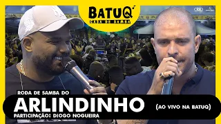 Arlindinho, Diogo Nogueira  Ao Vivo na BatuQ