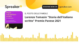 Lorenzo Tomasin "Storia dell'italiano scritto" Premio Pavese 2021