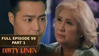 Dirty Linen Full Episode 99 - Part 1/2 | English Subbed