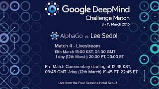 Match 4 - Google DeepMind Challenge Match: Lee Sedol vs AlphaGo