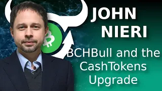 John Nieri on Bitcoin Cash's AnyHedge, BCH Bull, and the Future of CashTokens