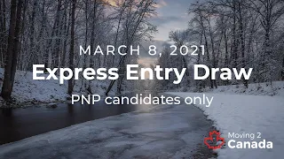 March 8 Express Entry draw results | PNP candidates only