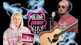 Machine Gun Kelly - make up sex - Acoustic AF Cover