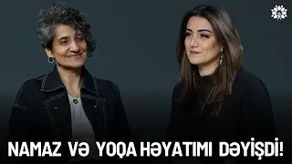 Yoqa və Namaz arasındakı bağlılıq - Ramazan ayının möcüzəsi! | İradə İmanova | Sağlam Həyat