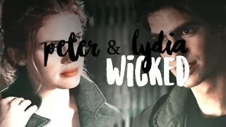 Lydia Martin & Peter Parker ❖ Wicked