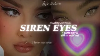 siren eyes duality