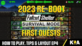 FIRST QUESTS - 2023 Re-Boot - Fallout Shelter Survival Mode - Episode 4