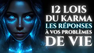 Les 12 Lois Du Karma Qui Peuvent Changer Votre vie | Leçons de vie