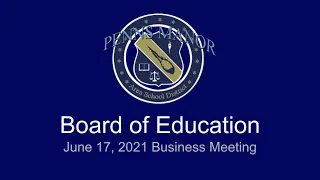 PMASD Board of School Directors - June 17, 2021 Business Meeting