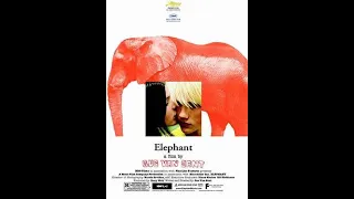 Nick Payne Reviews: Elephant (2003) (EXTREME RANT)