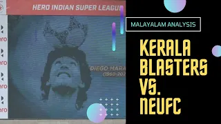 Kerala Blasters vs Northeast United | ഒരു മലയാളം അവലോകനം