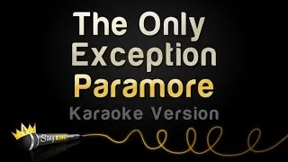 Paramore - The Only Exception (Karaoke Version)