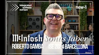 Mcintosh Group and Sonus Faber at ISE 2024 - Barcelona