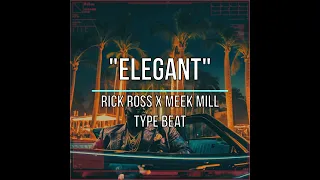 Rick Ross type beat x Meek Mill x MMG  - "Elegant" by 4klassix