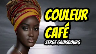 "Couleur Café" (Serge Gainsbourg)- Sous-Titres Français/Anglais - French/English Subtitles