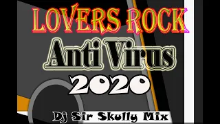 Lovers Rock Anti Virus 2020