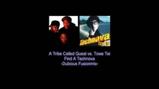 A Tribe Called Quest vs. Towa Tei - Find A Technova (Dubious Remash)