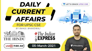 Daily Current Affairs/News Analysis | 05-March-2021 | Crack UPSC CSE 2021 | Rahul Bhardwaj