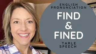 How to Pronounce FIND & FINED - American English Homophone Pronunciation Lesson