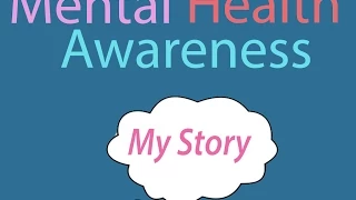 Mental Health Awareness Month: My Story and Why You Shouldn't Give Up
