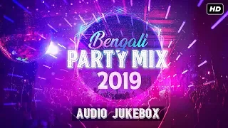 Bengali Party Mix 2019 | Audio Jukebox | Hit Bangla Songs | SVF Music