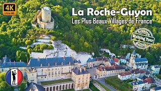 🇫🇷 LA ROCHE-GUYON - The Most Beautiful Village of France - Walking Tour  [4K/60fps]