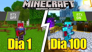 SOBREVIVI 100 DIAS NO MINECRAFT BEDROCK RTX o FILME