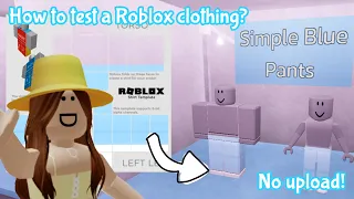 How to test your Roblox clothing before uploading it! (2023 method)