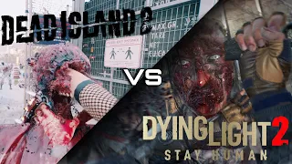 Dying Light 2 VS Dead Island 2 | Late 2023 Comparison