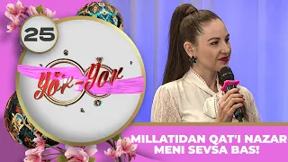 Yor-yor 25-son Millatidan qat'i nazar meni sevsa bas! (01.03.2023)