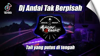 DJ SUPER ENAK PARAH - ANDAI TAK BERPISAH TERBARU 2023 🎶 DJ TIK TOK TERBARU 2023