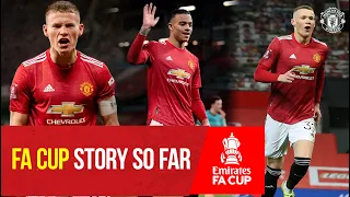 United's FA Cup Story So Far | Leicester City v Manchester United | FA Cup