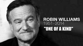 Robin Williams Tribute - "One of a kind"