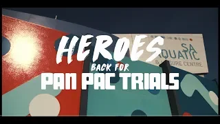 Heroes are Back for Pan Pac Trials 2018