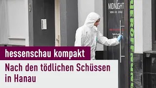 Hanau: Aktuelle Entwicklungen nach dem Anschlag | hessenschau kompakt 14:50 Uhr