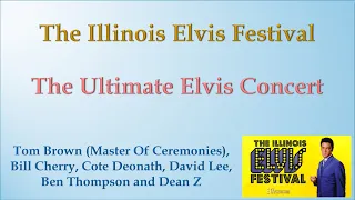 The Ultimate Elvis Concert   The Illinois Elvis Festival   Saturday April 29, 2023