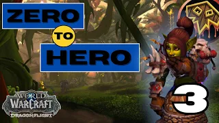 It Was Supposed To Be Easy | Zero To Hero | Resto Shaman | Pt. 3 | Season 3