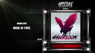 Hawkloon - Back In Time (Free Release)