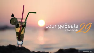 Lounge Beats 29 by Paulo Arruda | Deep Jazzy House