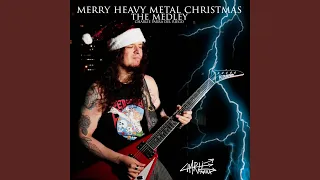 Merry Heavy Metal Christmas: The Medley (Jingle Bells / God Ye Rest Merry Gentlemen / Deck The...