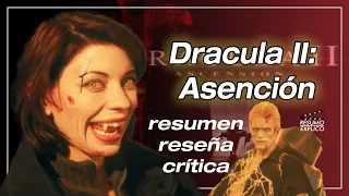 Te resumo y explico Drácula 2 Asención #resumen #crítica