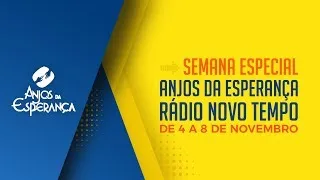 Semana Especial Anjos da Esperança (05-11-2019)