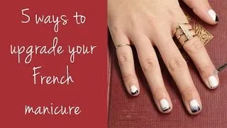 5 French Manicure Ideas | Lazy Girls' Guide to Beauty