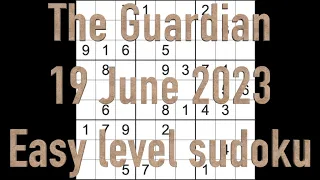 Sudoku solution – The Guardian sudoku 19 June 2023 Easy level