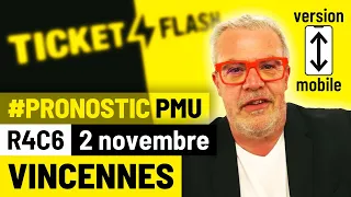 Pronostic PMU course Ticket Flash Turf - Vincennes (R4C6 du 2 novembre 2021 - mobile)