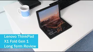 Lenovo ThinkPad X1 Fold Gen 1 Review (4 months later)