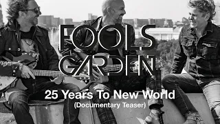 Fools Garden - 25 Years To New World (Documentary Teaser)