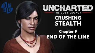 Uncharted: The Lost Legacy™ - Crushing Stealth | Chapter 9 - End of the Line